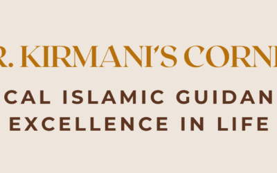 Practical Islamic Guidance for Excellence in Life